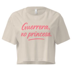 Women’s crop top guerrera no princesa