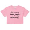 Women’s crop top amor propio
