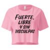 Women’s crop top sin disculpas