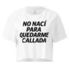 Women’s crop top no me callo
