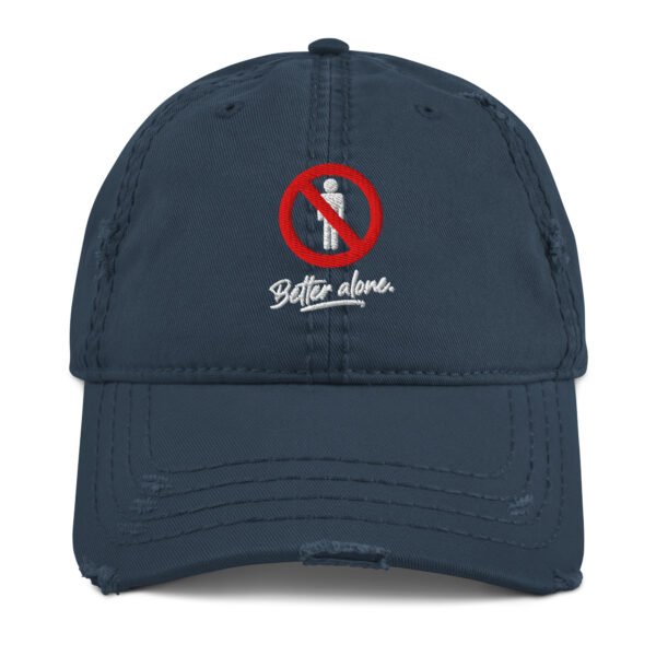 Better Alone – Embroidered Distressed  Hat